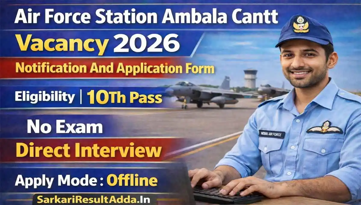Air Force Station Ambala Cantt Vacancy 2026 Notification And Application Form