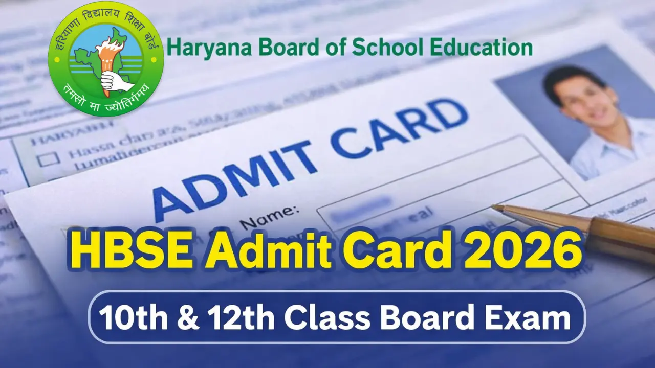 HBSE Admit Card 2026 Download Class 10th & 12th