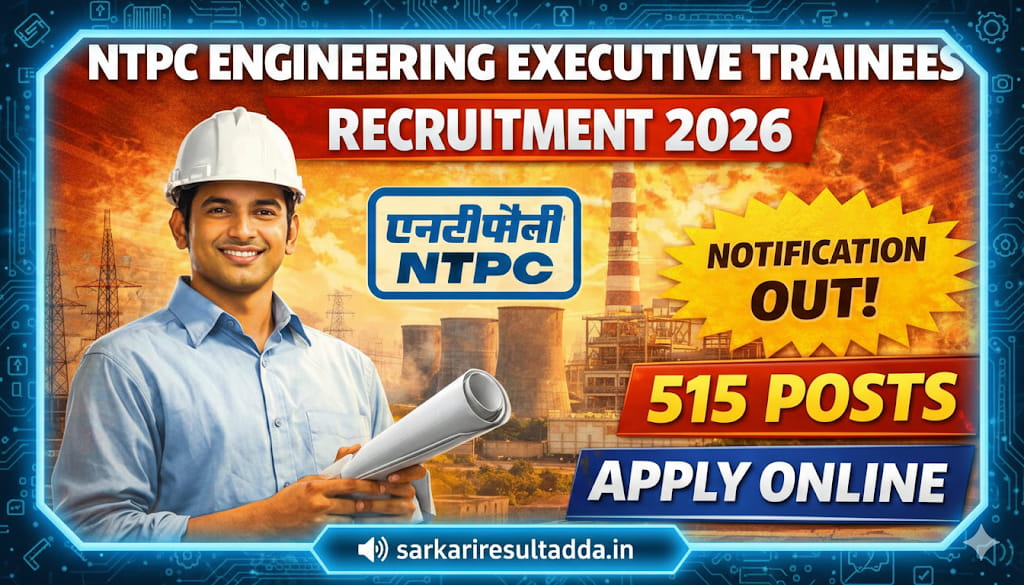 NTPC Engineering Executive Trainees Recruitment 2026