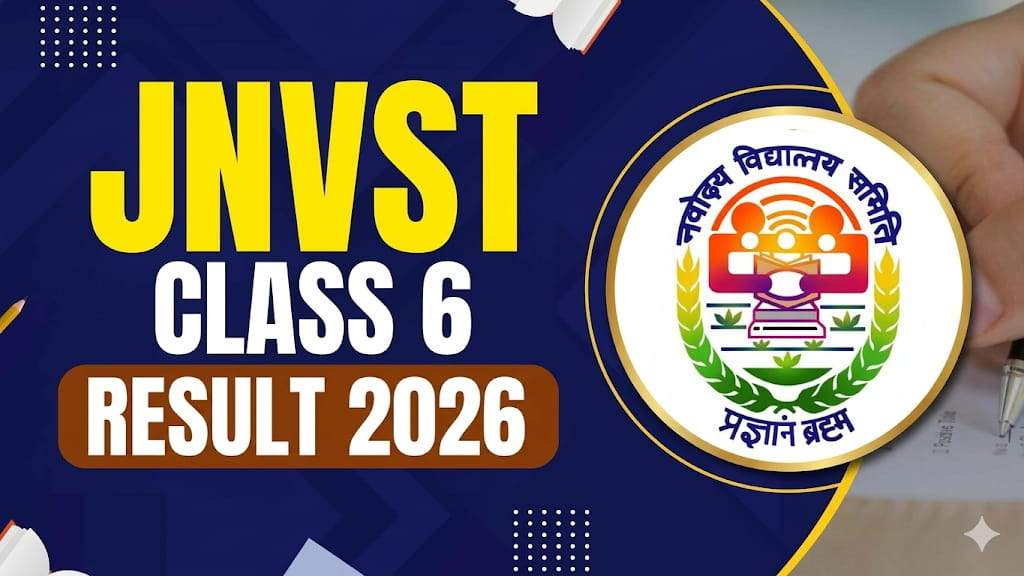 JNVST 2026 Class 6 Result OUT